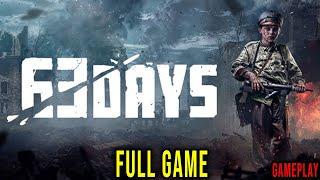 63 DAYS (WARSAW UPRISING) - FULL GAME (Gameplay No Commentary)