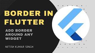 Flutter Container Border | Adding Border around any widget 2021