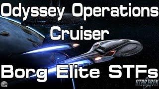 Star Trek Online - Odyssey Operations Cruiser - Borg Elite STFs