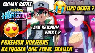 Ash Ketchum Entry in Horizons Rayquaza Rising Arc End ? Pokemon Horizons Final Special preview Hindi