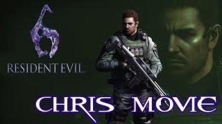 Resident Evil 6 'Chris All Cutscenes Movie' TRUE-HD QUALITY