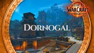 Dornogal - Music & Ambience | World of Warcraft The War Within