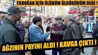 Erdoğan için ölürüm de öldürürüm de dedi ağzının payını aldı ! Ortalık karıştı !