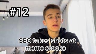 SEC takes shots at meme stocks  #12