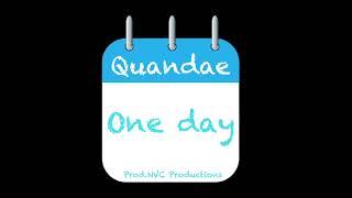 Quandae - One Day (Prod.NVC Productions)