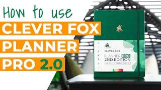 How to Use the Clever Fox Planner PRO 2nd Edition