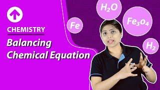 Balancing Chemical Equation | Chemistry