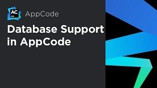 Database Support in AppCode