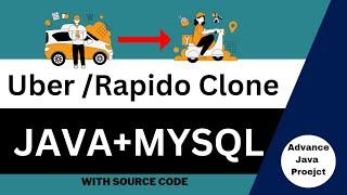 Uber/Rapido Clone Project in java +MySQL |Real life Project in java