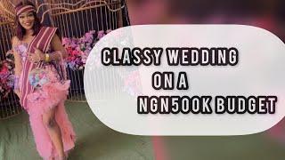 How to plan a Nigerian wedding on a budget | A 500,000NGN wedding planning checklist