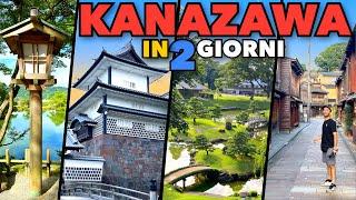 KANAZAWA IN 2 GIORNI cosa vedere, cosa fare e dove mangiare a Kanazawa    VIAGGIO GIAPPONE