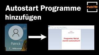 Autostart Programme hinzufügen [Windows 10] | PathTM