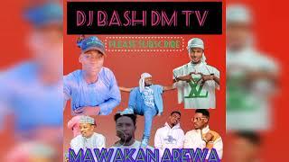 Zallar Mawakan Hausa_Remix.Hamisu Braeker_By DJ Bash DM TV 2023