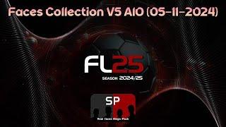 FL25 FACE COLLECTION V5 AIO (11-05-2024)