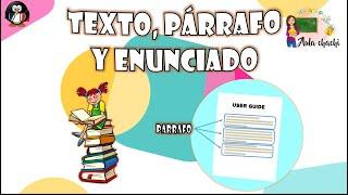 Texto, Párrafo y Enunciado | Aula chachi - Vídeos educativos para niños