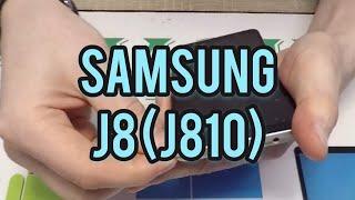 SAMSUNG J8(SM-J810) - Разборка Замена Дисплея