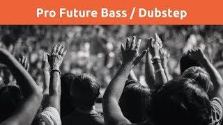 Pro Future Bass / Dubstep (Template, Project) #FLStudio #FLP