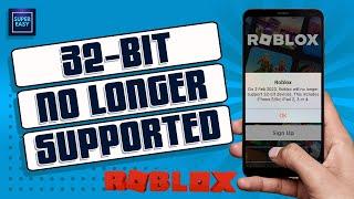 [How To Fix] Roblox No Longer Support 32 Bit [Quick&Easy]