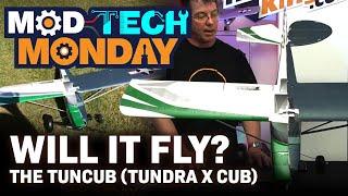 Mod Tech Monday - Will it Fly? The TunCub (Tundra x Cub)