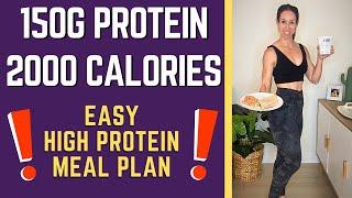 2000 CALORIE Meal Plan | 150g Of PROTEIN | What I Eat In a Day