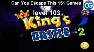 [Walkthrough] Can You Escape This 151 Games level 103 - King's castle 2 - Complete Game