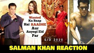 Salman Khan REACTION on Laxmii Bomb vs Radhe on Eid 2020 | Wanted Ka Baap Hai Radhe