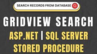 how to search records asp.net gridview sql server