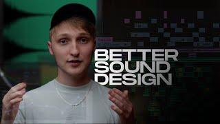 SUPERCHARGE your SOUND DESIGN - The ULTIMATE guide to sound design!