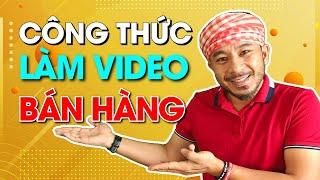 Công thức giúp bạn làm video bán được hàng | Hưng Huỳnh