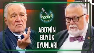 ABD'nin Türkiye Üzerindeki Emelleri | Muhabbet Kralı