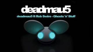 deadmau5 ft Rob Swire - Ghosts 'n' Stuff