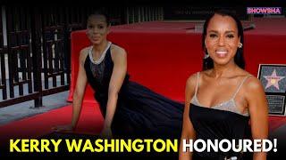 Emmy-Winning Actress Kerry Washington Honoured With 2,796th Star On Hollywood Walk Of Fame | N18G