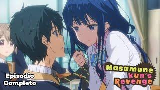 Masamune-kun's Revenge | Episodio 1 sub ITA