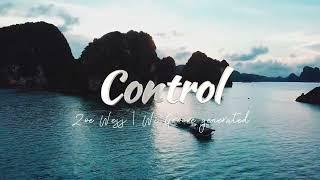 Zoe Wees - Control | Wi Groove (Slow Remix) (EDM Version)