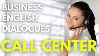 "CALL CENTER" Business English Dialogues | Business English Learning