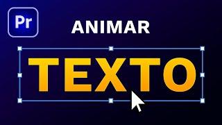  Animar TEXTO en Premiere Pro - Guía completa con Trucos y Ejemplos