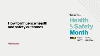 How to influence health and safety outcomes