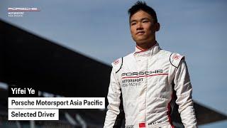 Introducing Yifei Ye as the Porsche Motorsport Asia Pacific Selected Driver