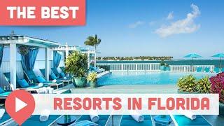 Best Resorts in Florida