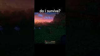 the ultimate challenge: do i survive?