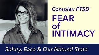 Complex PTSD and Fear of Intimacy #cptsd #mentalhealth #complexptsd