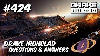 Star Citizen #424  DRAKE Ironclad - Q&A´s