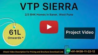 VTP Sierra Baner | VTP Sierra Location | VTP Baner Pune | VTP Sierra Pune