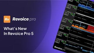 What's New in Revoice Pro 5