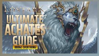 Ultimate Achates Guide | Lost Ark