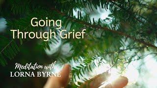 Lorna Byrne:  A meditation on going through grief