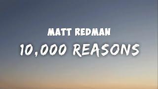 10,000 Reasons - Matt Redman (Lyrics),What Bautiful Name - Hillsong United, still, shout to the lord
