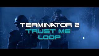 Terminator 2 "Trust Me" (Extended)