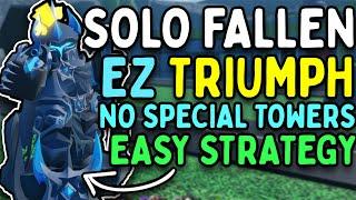 SOLO FALLEN TRIUMPH WITH NO SPECIAL TOWERS | EASY STRATEGY | Tower Defense Simulator