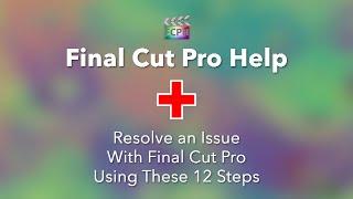 Final Cut Pro X | How to reinstall Final Cut Pro and other steps to resolve an issue with FCPX